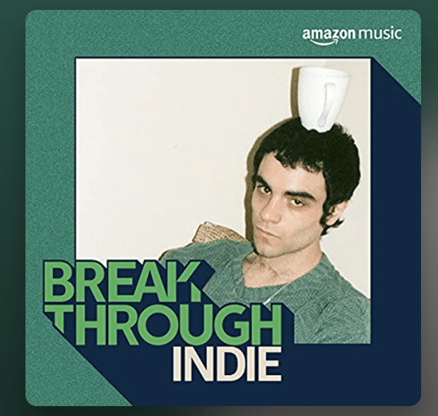 Amazon Breakthrough Indie playlist