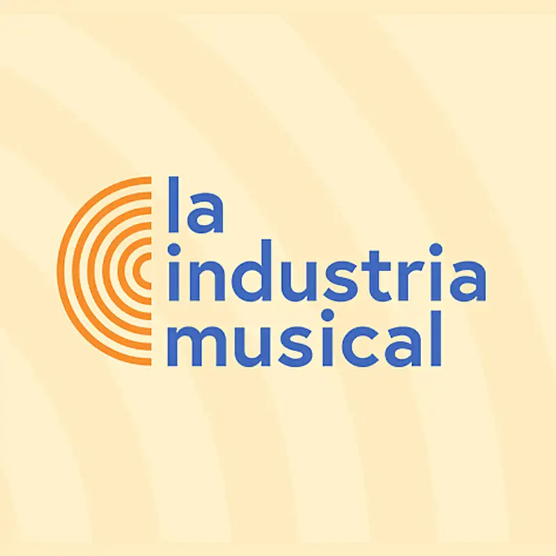 La Industria musical podcast