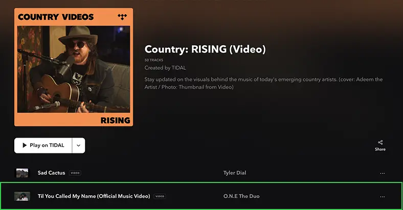 ONE The Duo Tidal Country Rising Video playlist pickup