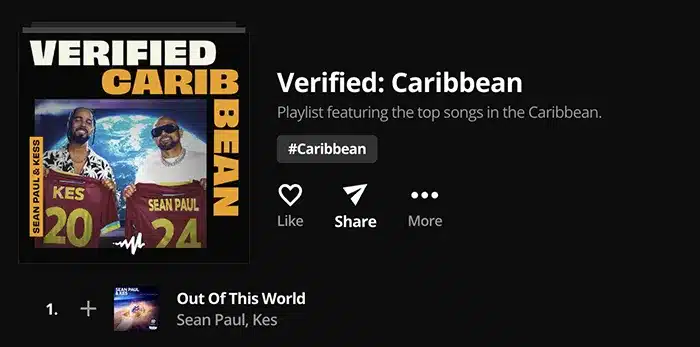 A streaming service screen featuring the playlist "Verified: Caribbean" with songs by Sean Paul and Kes. The cover image shows two men holding jerseys. Options to like, share, and more are visible.