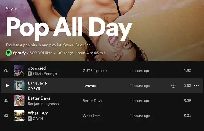 Spotify playlist titled "Pop All Day" featuring songs like "obsessed" by Olivia Rodrigo and "Language" by CARYS, with cover image showing a woman smiling.