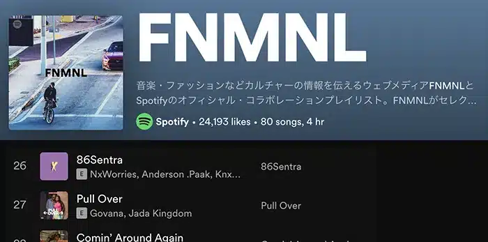 A Spotify playlist titled "FNMN" with a cover image of a street scene. The playlist has 24,193 likes, contains 80 songs, and has a 4-hour duration. Songs and artists are listed below the image.