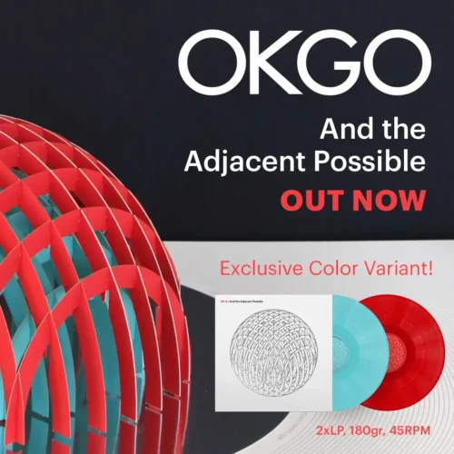 OKGO album "And the Adjacent Possible" out now, featuring an exclusive red and blue vinyl variant. Celebrate physical music distribution with unique geometric cover art.