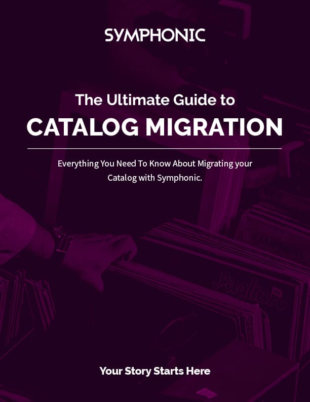 A person flips through a record catalog with text overlay: "The Ultimate Guide to Catalog Migration" by Symphonic, featuring music industry guides and detailed catalog migration information.
