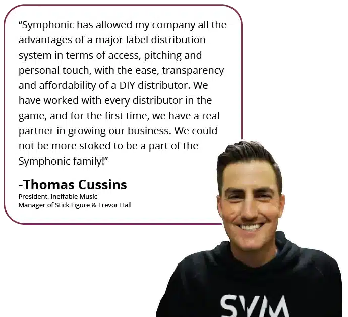 Thomas Cussins, smiling in an SVM hoodie, alongside a testimonial praising Symphonic's distribution services, partnership support, and insightful music industry guides.